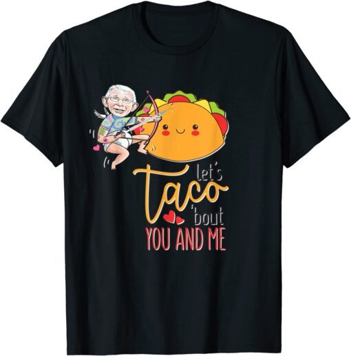 Fauci Valentine Heart Tacos Tattoo FAUCH Pun Valentines Day Tee Shirt