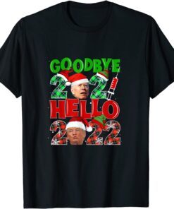 Goodbye 2021 Anti Biden Hello 2022 Trump Happy New Year Tee Shirt