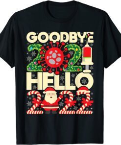 Goodbye 2021 Hello 2022 - New Year's Eve Happy New Year 2022 Tee Shirt