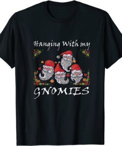 Hanging With Gnomies Christmas Tee Shirt