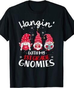 Hanging With My 1St Grade GnomiesTeacher Christmas Gnome Tee Shirt