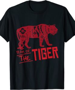 Happy Chinese New Year 2022 Zodiac Tiger Year Of The Tiger Tee Shirt