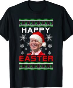 Happy Easter Anti-Joe Biden Santa Ugly Christmas Tee Shirt