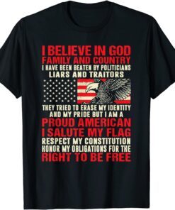 I Believe In God Family Country Proud American Flag Tee Shirt