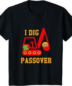 I Dig Passover Excavator Construction Pesach Matzah Frogs Tee Shirt