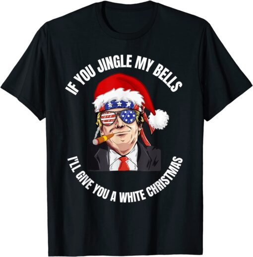 If You Jingle My Bells Christmas Pajama Pjs Tee Shirt