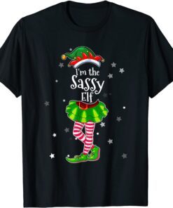 I'm The Sassy Elf Matching Christmas Costume Tee Shirt