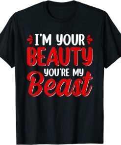 I'm Your Beauty You're My Beast Valentine's Day Love Hearts Tee Shirt