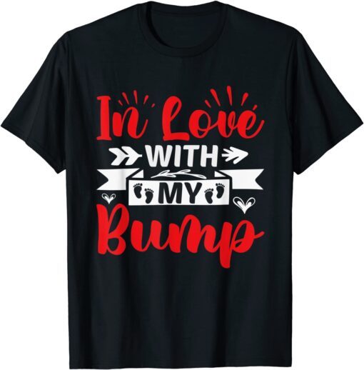 In Love With My-Bump Valentine's Day Tee Shirt