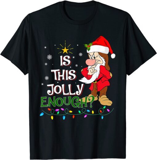 Is This Jolly Enough Noel Grumpy Elf Merry Christmas Tee Shirt