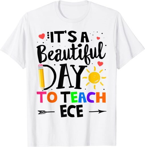 It's A Beautiful Day To Teach Preschool Teacher Back school Tee Shirt