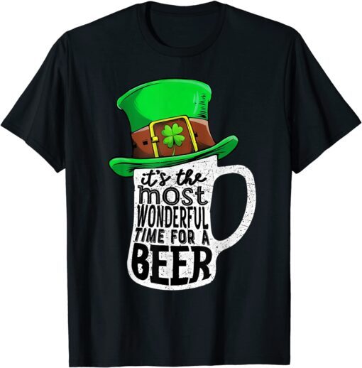 It's The Most Wonderful Time For A Beer Hat St Patrick's Day Tee Shirt