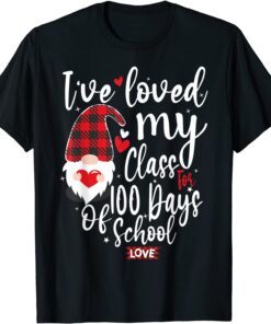 I've Loved My Class For 100 Days Of School Gnome Lovers Tee Shirt