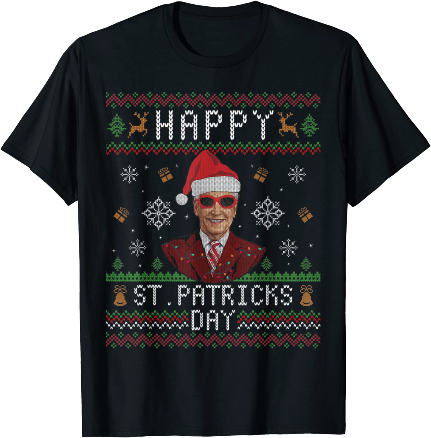 Joe Biden Happy St.Patrick Day Ugly Christmas Tee Shirt