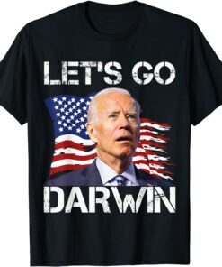 Joe Biden US Flag Lets Go Darwin , Let’s Go Darwin T-Shirt