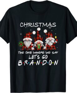 Let's Go Branson Brandon Gnome Xmas Tee Shirt