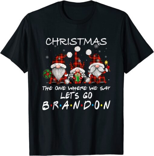 Let's Go Branson Brandon Gnome Xmas Tee Shirt