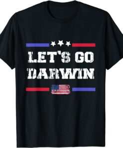 Lets Go Darwin , Let’s Go Darwin Us Flag Tee Shirt