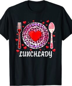 Lunch Lady Happy Valentine's Day Tee Shirt