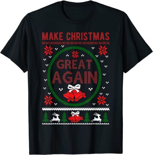 Make Christmas Great Again Trump Christmas Sweater Tee Shirt