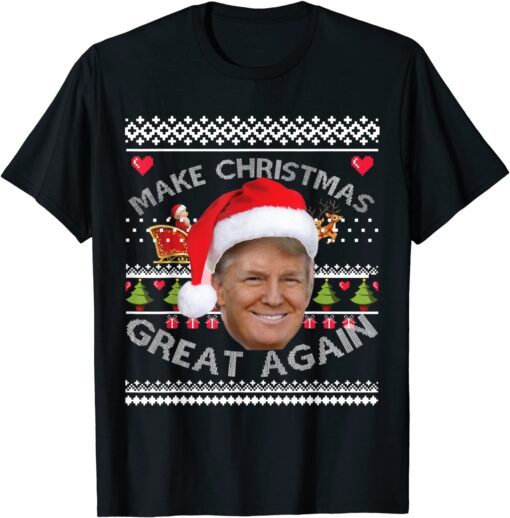 Make Christmas Great Again Trump Ugly Christmas Xmas Tee Shirt