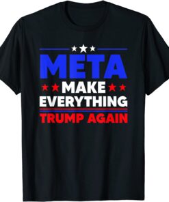 Make Everything Trump Again Vintage USA Flag Conservative Tee Shirt