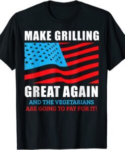 Make Grilling Great Again Trump BBQ Pit Master Dad Tee Shirt