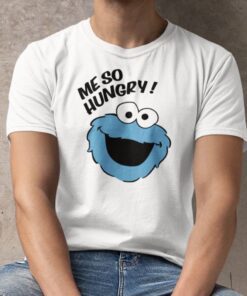 Me So Hungry Meme Cookie Monster Classic Shirt