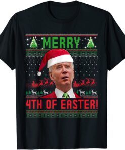 Merry 4th Of Easter Christmas Ugly Sweater Joe Biden Tee Shirt