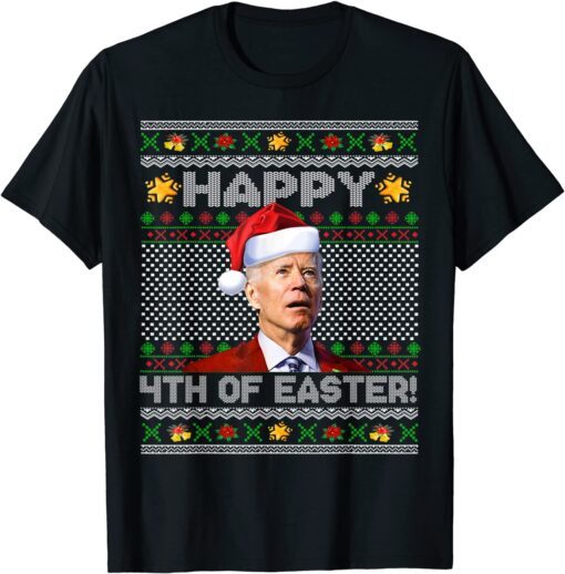 Merry 4th Of Easter Joe Biden Ugly Christmas Sweater Tee Shirt