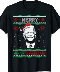 Merry 4th Of Juneteenth Biden Ugly Christmas Sweater Tee Shirt