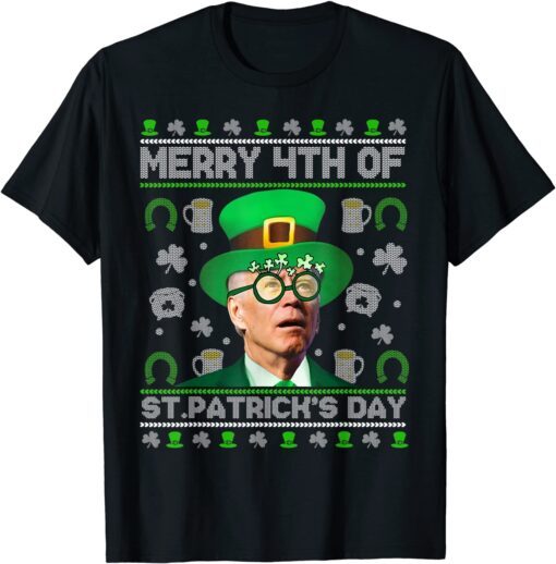 Merry 4th Of St Patrick's Day Joe Biden Leprechaun Hat Ugly Tee Shirt