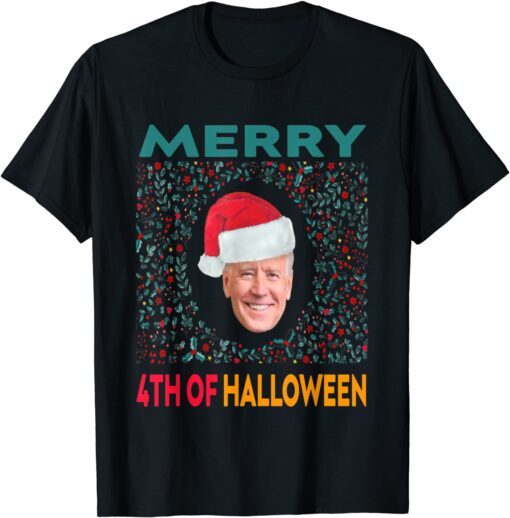 Merry Biden 4th Of Halloween Ugly Christmas Sweater Tee Shirt