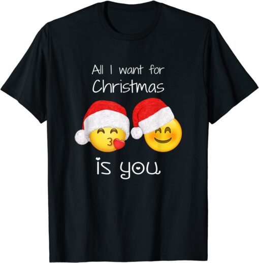 Merry Christmas All I Want For Christmas Is You Romance Love Tee Shirt