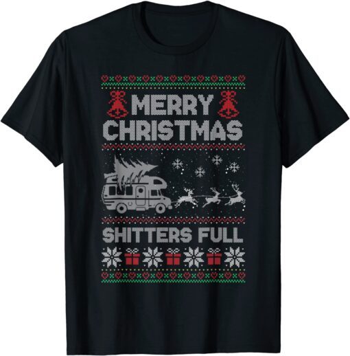 Merry Christmas Shitter Sweater Was Full Xmas Pajama Tee Shirt