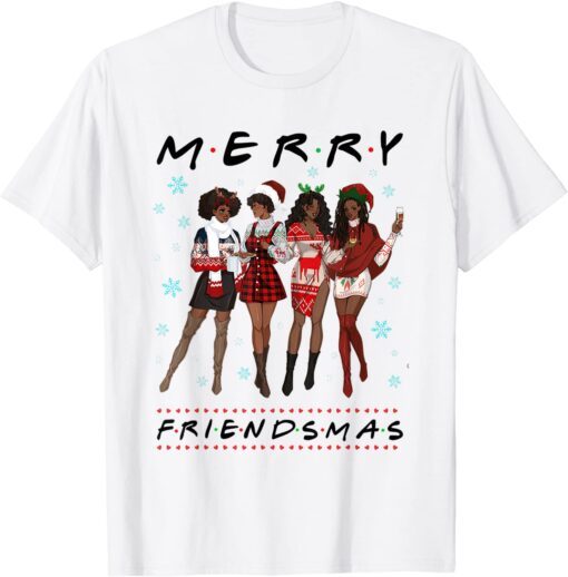 Merry Friendsmas Black Girl Friends Christmas Matching Group Tee Shirt