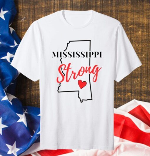 Mississippi Strong 2021 Shirt