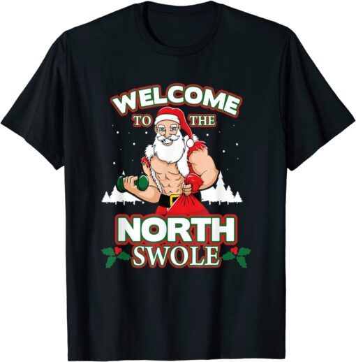 North Swole Santa Claus Weight Lifting Christmas Gym Workout Tee Shirt