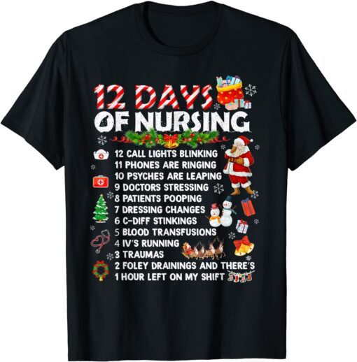 Nurses Merry Christmas 12 Days of Nursing Xmas Tee Shirt