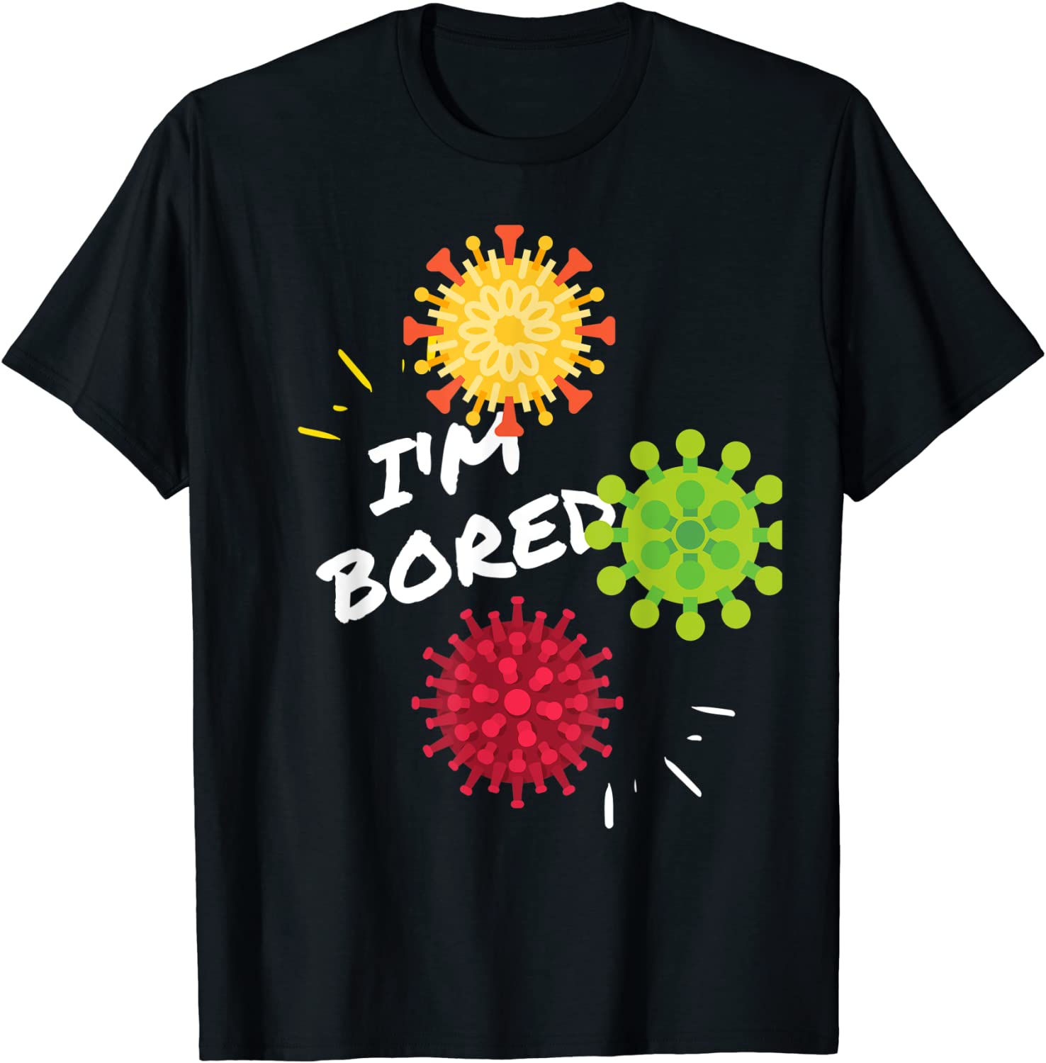 Omicron New Covid Variant, I'm bored! T-Shirt