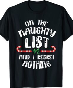 On the naughty list Xmas Christmas Candy Cane Tee Shirt