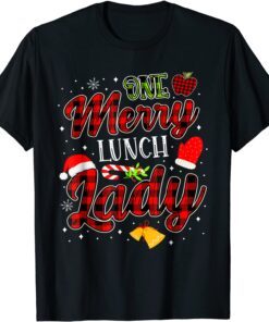 One merry Lunch Lady Christmas Tee Shirt