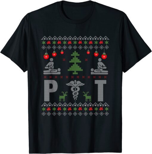 PT Physical Therapist Ugly Christmas Sweater Therapy Medical Tee Shirt