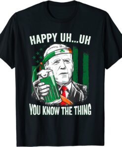 Patricks Day Leprechaun Biden Merry Uh Uh You Know The Thing Tee Shirt