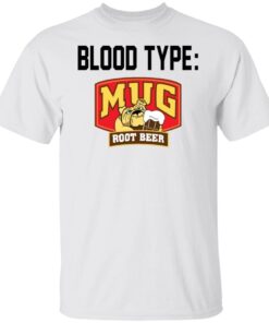 Pit Bull Blood Type Mug Root Beer Tee shirt