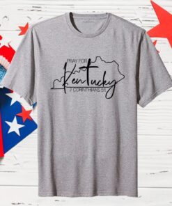 Pray For Kentucky Mayfield Strong 2021 Shirt