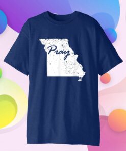 Pray For Tornadoes Missouri Shirt