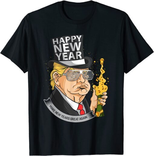 President Trump Make New Years Great Again T-Shirt