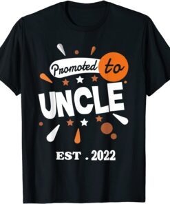 Promoted To Uncle pregnancy announcement Promoted Uncle 2022 Tee Shirt