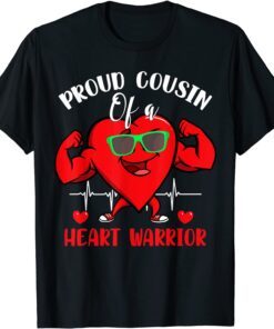 Proud Cousin Of A Heart Warrior Congenital Heart Wear Red Tee Shirt